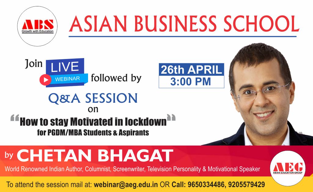 AEG to organize a WEBINAR on “HOW TO STAY MOTIVATED IN LOCKDOWN” For PGDM/MBA Students and Aspirants by Renowned Indian author & motivational speaker, CHETAN BHAGAT!