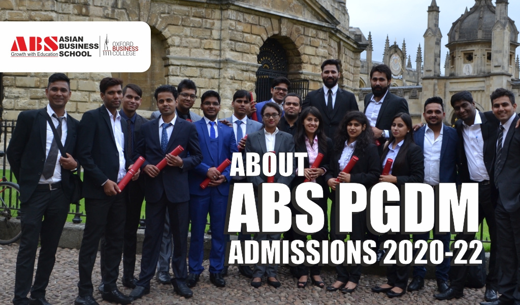 Things to know about ABS PGDM Admissions 2020-22