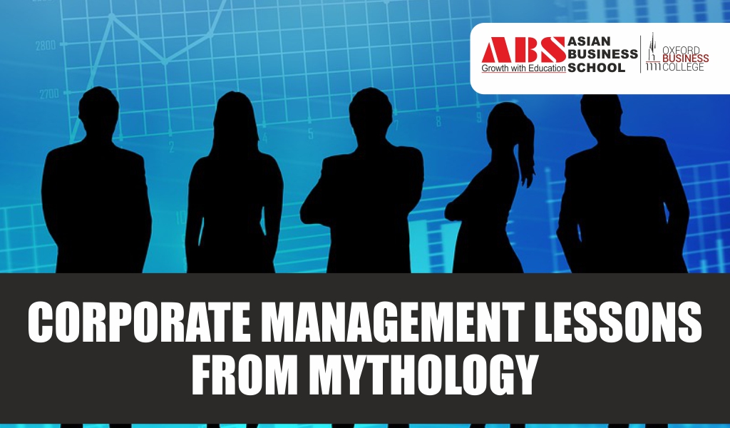 Corporate Management Lessons from Mythology: Fundamental ingredients for PGDM/MBA qualification