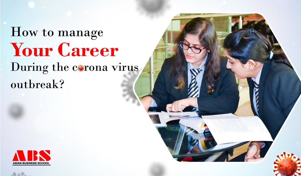 How to manage your career during the corona virus outbreak?