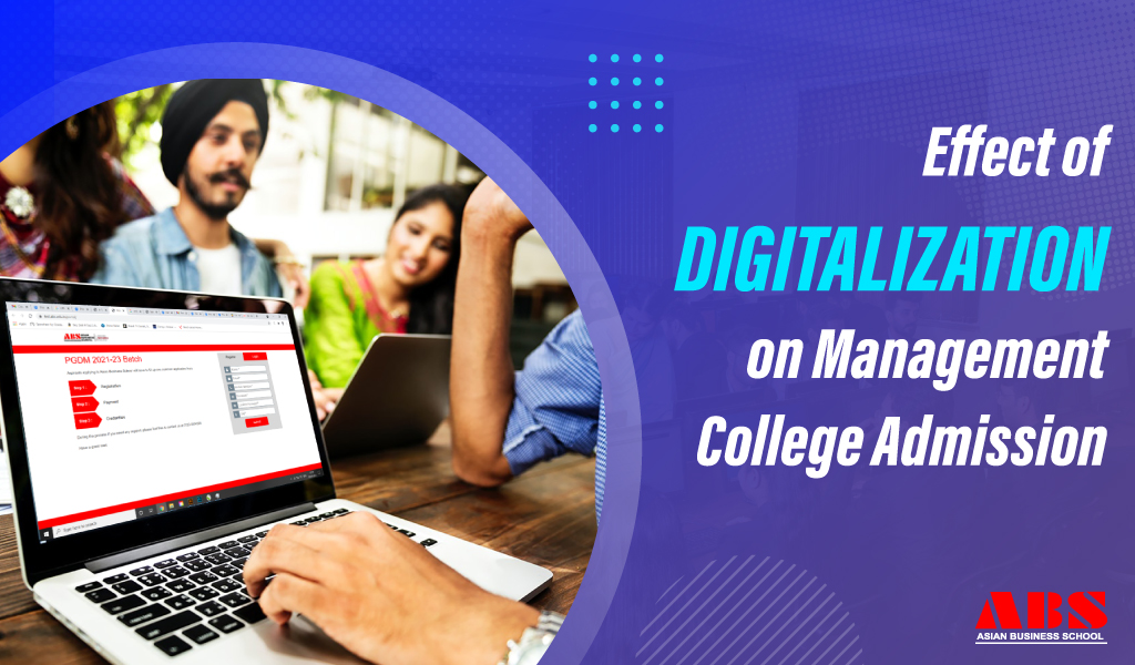Effect of Digitalization on Management College Admission