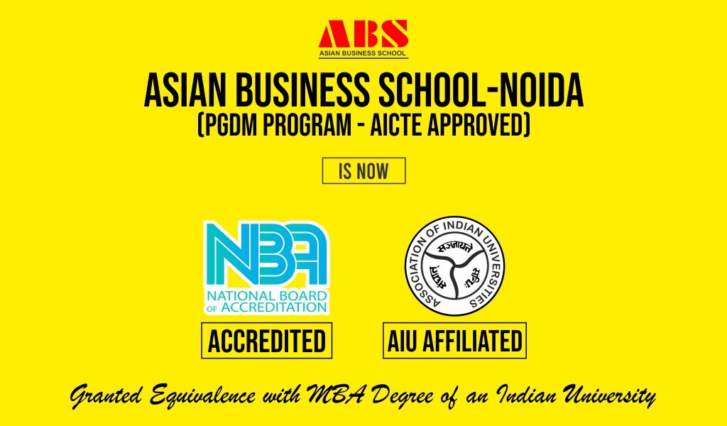 Asian Business School (ABS) wins yet another achievement on its credentials; its flagship PGDM programme granted equivalence to MBA by Association of Indian Universities (AIU)!