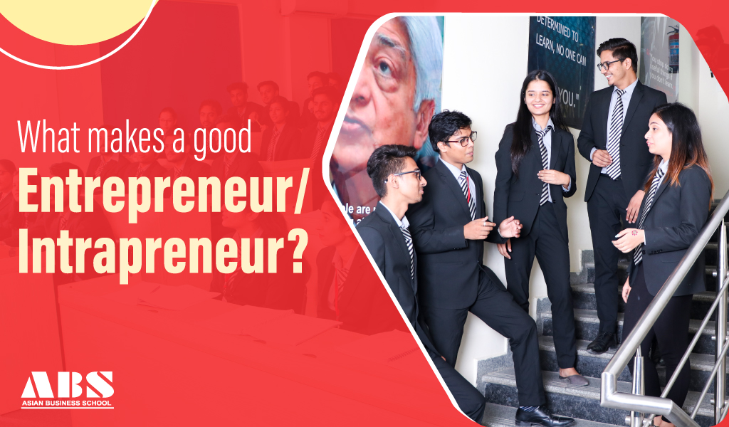 good entrepreneur/intrapreneur