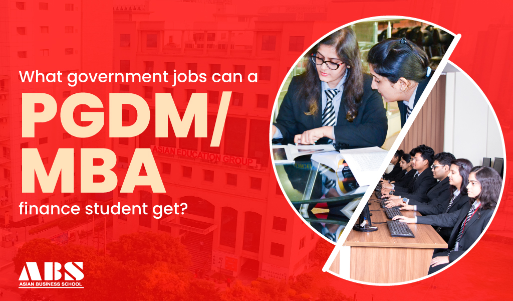 What government jobs can a PGDM/MBA Finance student get?