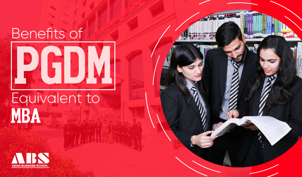 Benefits of PGDM Equivalent to MBA
